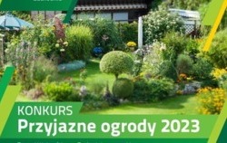 Zdjęcie do Konkurs &bdquo;Przyjazne ogrody 2023&rdquo;