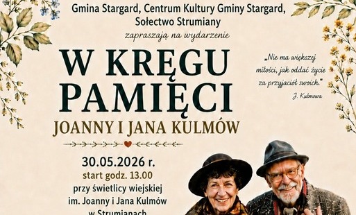Zaproszenie na wyjątkowe wydarzenie „W kręgu pamięci Joanny i Jana Kulmów”