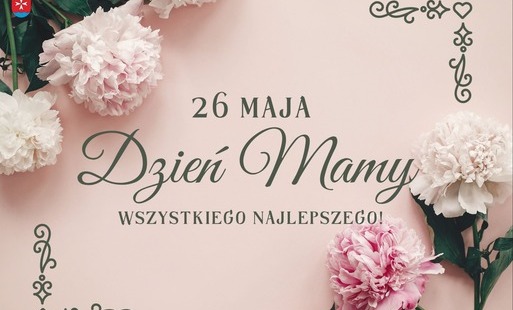 26 MAJA DZIEŃ MAMY